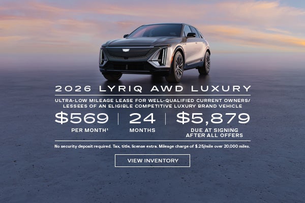 2026 LYRIQ AWD LUXURY. Ultra-low milege lease for well-qualified current owners/lessees of an eli...